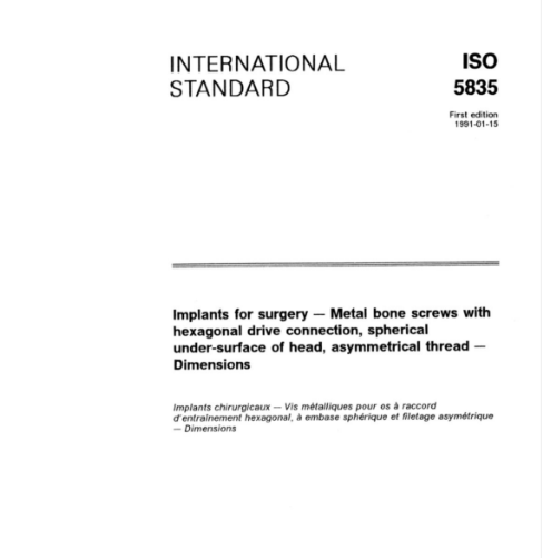 【資料下載】ISO 5835-1991 外科植入物.不對(duì)稱螺紋、六角頭、球形下表面金屬骨螺釘.尺寸.pdf